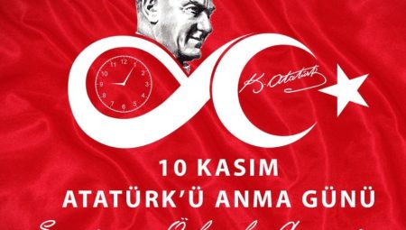 10 Kasım Atatürk’ü Anma Günü